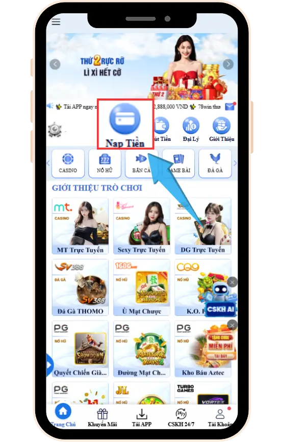 Bước 1: Tại Trang Chủ chọn mục => Nạp tiền